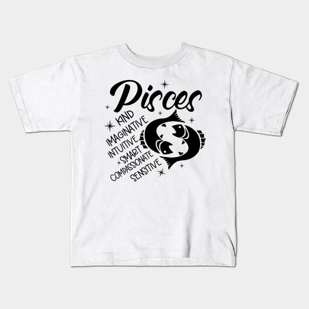 Pisces Zodiac Sign Positive Personality Traits Kids T-Shirt by The Cosmic Pharmacist